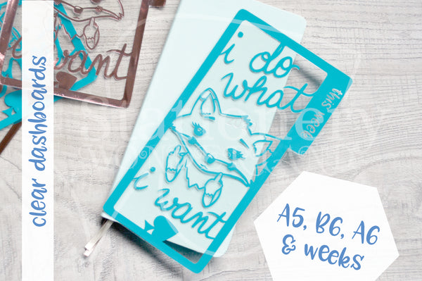 Foxy does what she wants clear dashboard - Hobonichi weeks, original A6, cousin A5 and B6