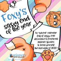 Foxy's Sassy End of the Year 2022 - "Advent" Calendar